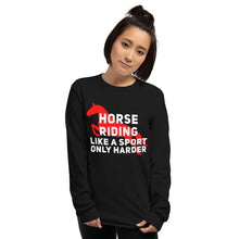 Load image into Gallery viewer, Horse riding is a sport Long Sleeve Shirt