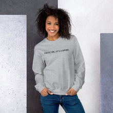 Load image into Gallery viewer, Trust me ,Horse Riding is a sport Unisex Sweatshirt