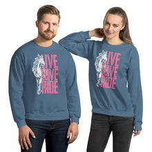 Load image into Gallery viewer, live love ride Unisex Sweatshirt