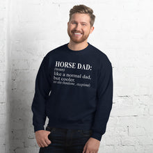 Load image into Gallery viewer, Horse Dad Unisex Sweatshirt