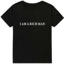 Załaduj obraz do przeglądarki galerii, JESTEM A BOGATYM CZŁOWIEKIEM Funny Letter Print T-shirt