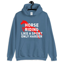 Load image into Gallery viewer, Horse riding is a sport Unisex Hoodie
