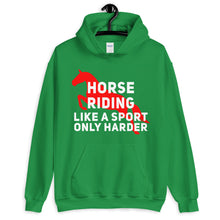 Load image into Gallery viewer, Horse riding is a sport Unisex Hoodie

